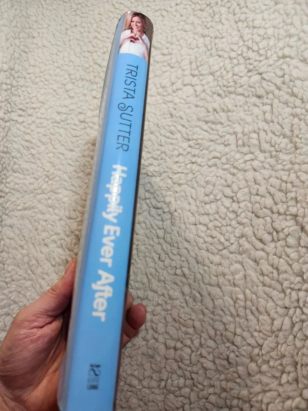 Happily Ever After Trista Sutter Hardcover First Da Capo Press Edition 2013 Book - Picture 12 of 13